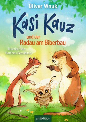 Kasi Kauz und der Radau am Biberbau (Band2)